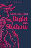 Within the Realm of Night and Shadow Within the Realm of Night and Shadow