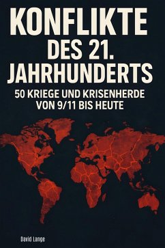 Konflikte des 21. Jahrhunderts - Lange, David Konflikte des 21. Jahrhunderts - Lange, David