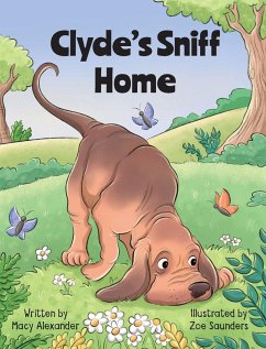 Clyde's Sniff Home - Alexander, Macy
