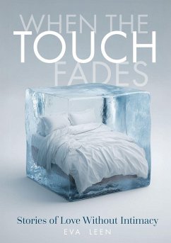 When the Touch Fades - Lee, Eva; Publishing, Limitless Mind When the Touch Fades - Lee, Eva; Publishing, Limitless Mind