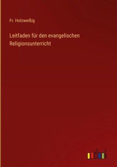 Leitfaden für den evangelischen Religionsunterricht Leitfaden für den evangelischen Religionsunterricht