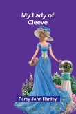 My Lady Of Cleeve
