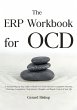 The ERP Workbook for OCD - Bild 1