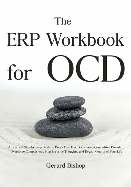 The ERP Workbook for OCD