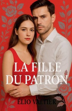 la fille du patron - Valtier, Elio