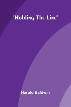 Holding The Line - Baldwin, Harold