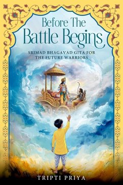 Cover Before the Battle Begins - Srimad Bhagavad Gita for The Future Warriors