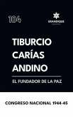 Tiburcio Carías Andino, el fundador de la paz Tiburcio Carías Andino, el fundador de la paz