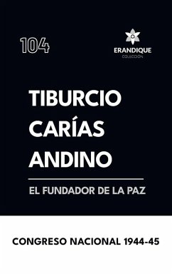 Cover Tiburcio Carías Andino, el fundador de la paz