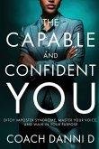 The Capable and Confident You