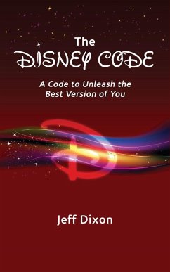 The Disney Code - Dixon, Jeff The Disney Code - Dixon, Jeff