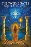 The Twelve Gates to the Inner Sanctum
