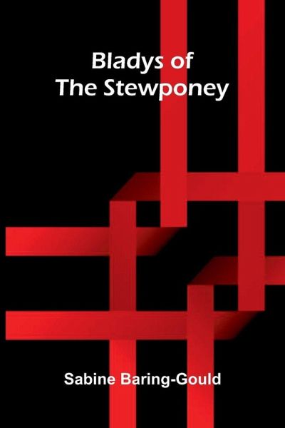 Bladys Of The Stewponey