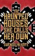 The Haunted Houses She Calls Her Own - Bild 1