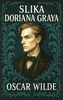 Slika Doriana Graya - Wilde, Oscar Slika Doriana Graya - Wilde, Oscar
