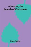 A Journey In Search Of Christmas