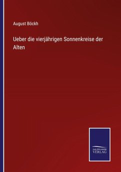Cover Ueber die vierjährigen Sonnenkreise der Alten