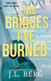 The Bridges I've Burned