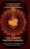 The Shreem Matrix Manual