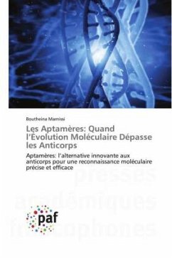 Cover Les Aptamères: Quand l'Évolution Moléculaire Dépasse les Anticorps