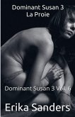 Dominant Susan 3 La Proie
