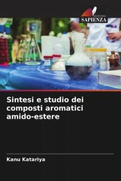 Cover Sintesi e studio dei composti aromatici amido-estere