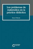 Los problemas de matemática en la práctica didáctica.