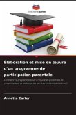 Élaboration et mise en ¿uvre d'un programme de participation parentale