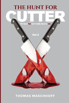 The Hunt For Cutter - Maschhoff, Thomas The Hunt For Cutter - Maschhoff, Thomas