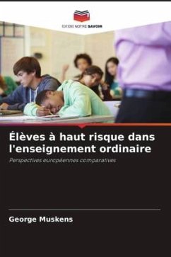 Élèves à haut risque dans l'enseignement ordinaire - Muskens, George