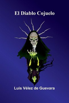 El Diablo Cojuelo - Vélez de Guevara, Luis