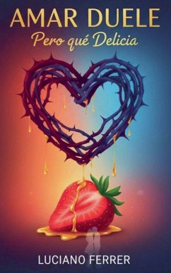 Cover Amar Duele Pero qué Delicia