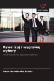 Rywalizuj i wygrywaj wybory