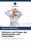 Faktoren und Folgen der Demotivation von Lehrkräften