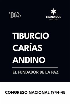 Cover Tiburcio Carías Andino, el fundador de la paz
