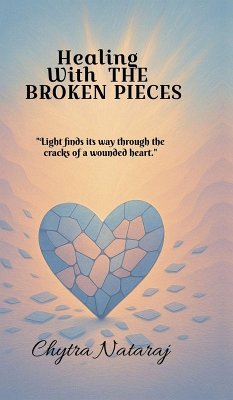 Cover Healing With The Broken Pieces