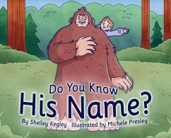 Do You Know His Name? - Kegley, Shelley