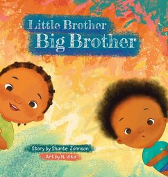 Little Brother, Big Brother - Johnson, Shante'