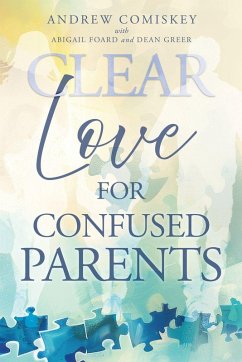 Cover Clear Love for Confused Parents