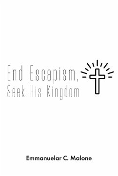 Cover End Escapism, Seek His Kingdom