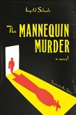 The Mannequin Murder The Mannequin Murder