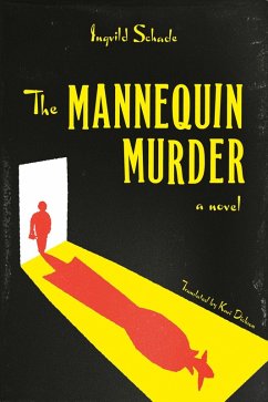 The Mannequin Murder - Schade, Ingvild The Mannequin Murder - Schade, Ingvild