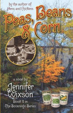 Cover Peas, Beans and Corn (Book 2, the Sovereign Series)