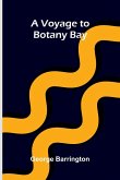 A Voyage To Botany Bay A Voyage To Botany Bay