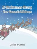 A Christmas Story for Grandchildren