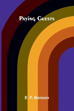 Paying Guests - F Benson, E.