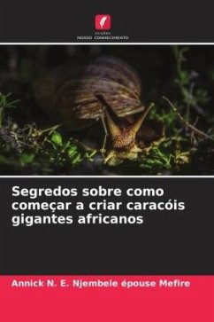 Cover Segredos sobre como começar a criar caracóis gigantes africanos
