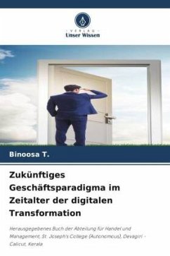 Cover Zukünftiges Geschäftsparadigma im Zeitalter der digitalen Transformation