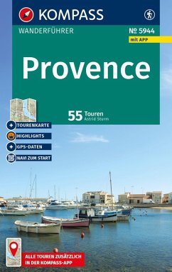 KOMPASS Wanderführer Provence, 55 Touren mit Extra-Tourenkarte - Sturm, Astrid