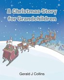 A Christmas Story for Grandchildren